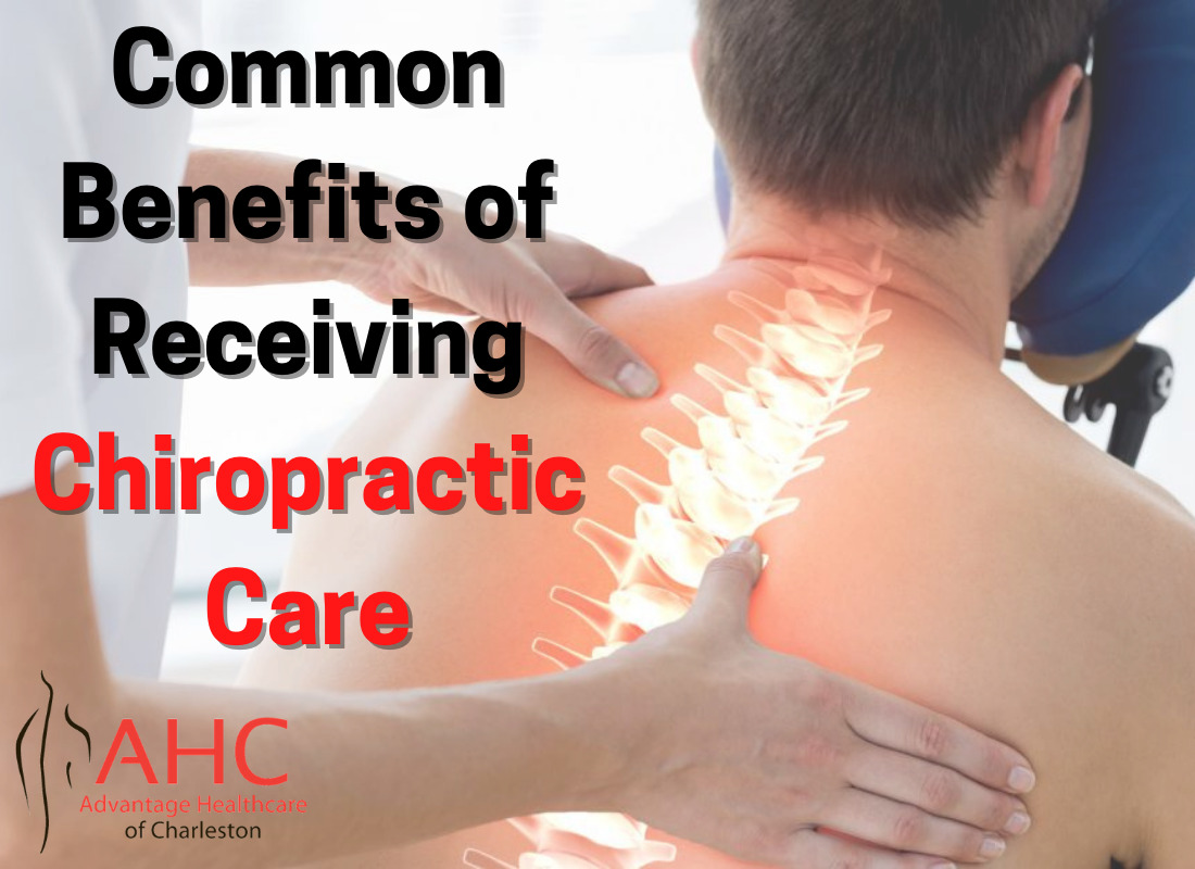 Common benefits of receiving chiropractic care